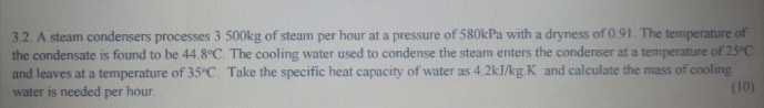 3 . 2 . A steam condensers processes 3 5 0 0 kg