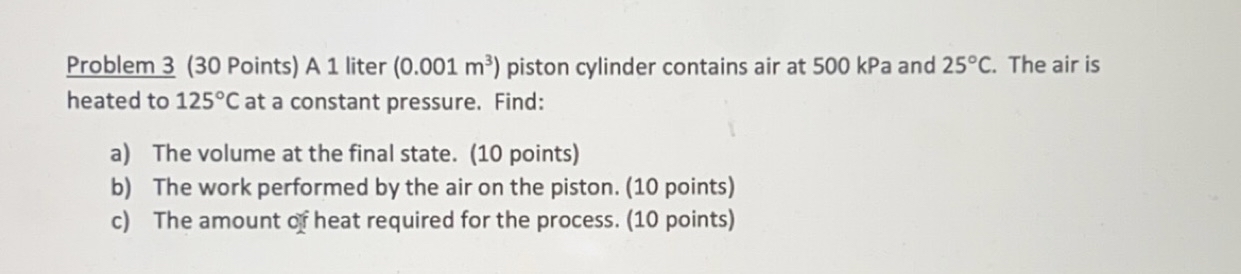 Problem 3 ( 3 0 Points ) A 1 liter ( 0 . 0 0 1 m