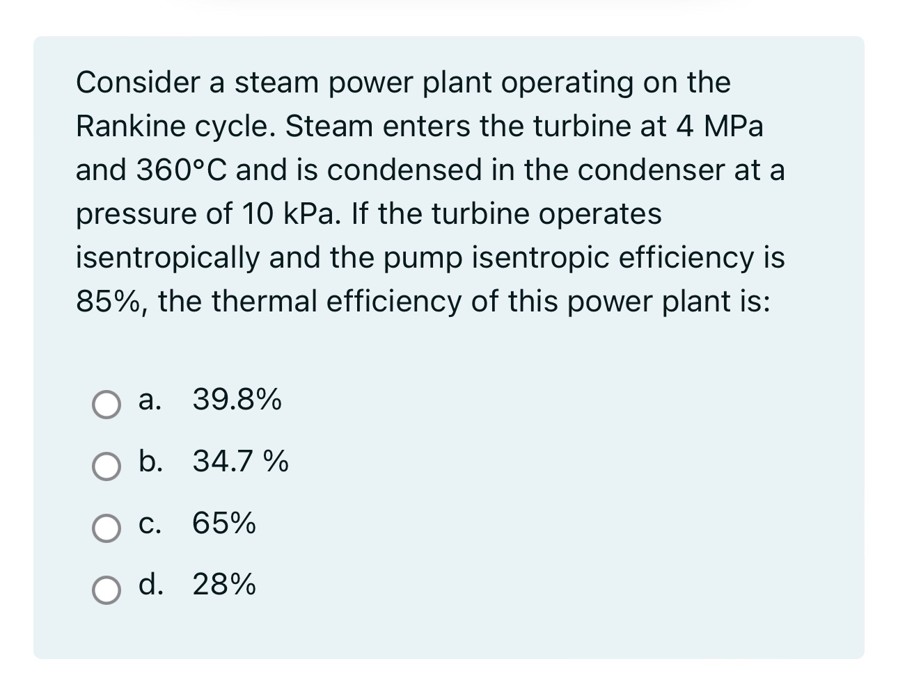 Consider a steam power plant operating on the