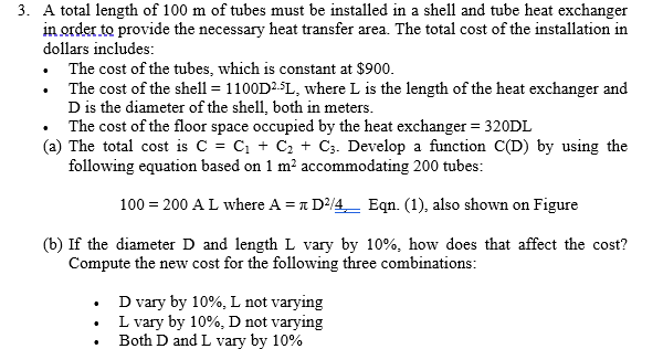 A total length of 1 0 0 m of tubes must be