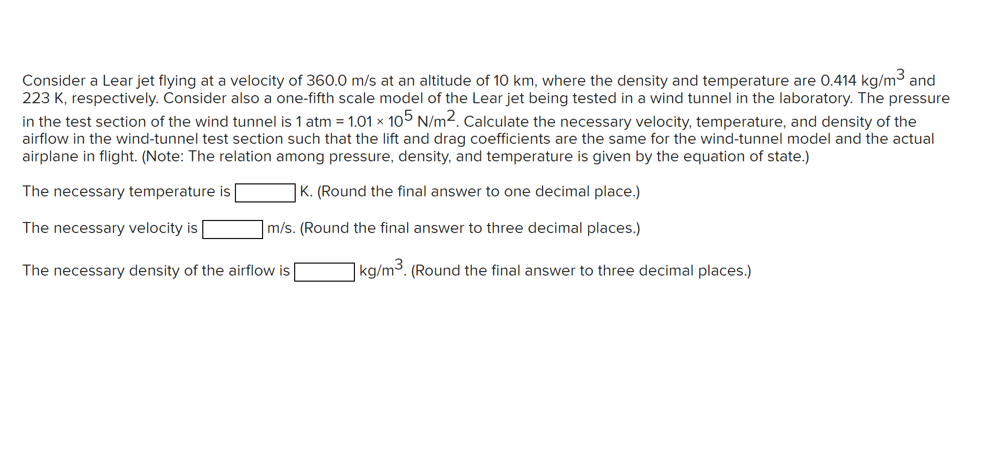 Consider a Lear jet flying at a velocity of 3 6 0