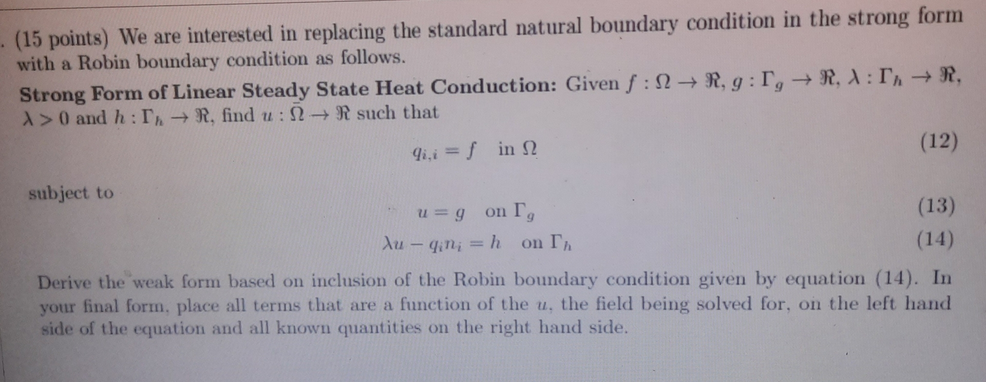 ( 1 5 points ) We are interested in replacing the