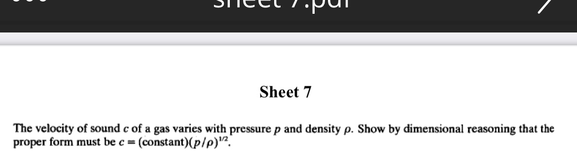 Sheet 7 The velocity of sound c of a gas varies