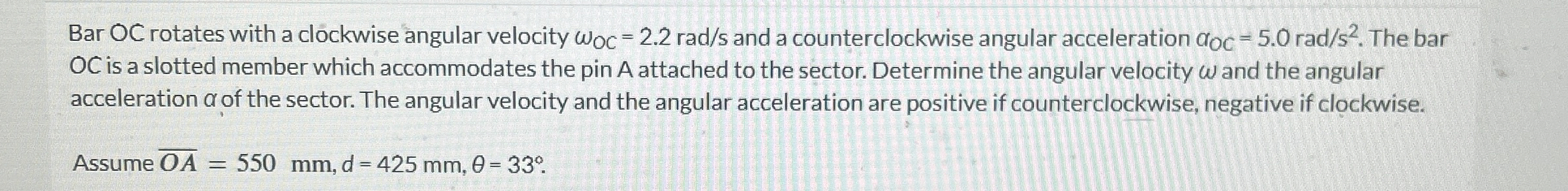 Bar OC rotates with a clockwise angular velocity