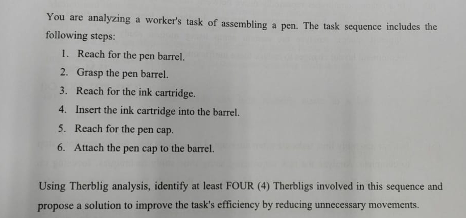 You are analyzing a worker's task of assembling a