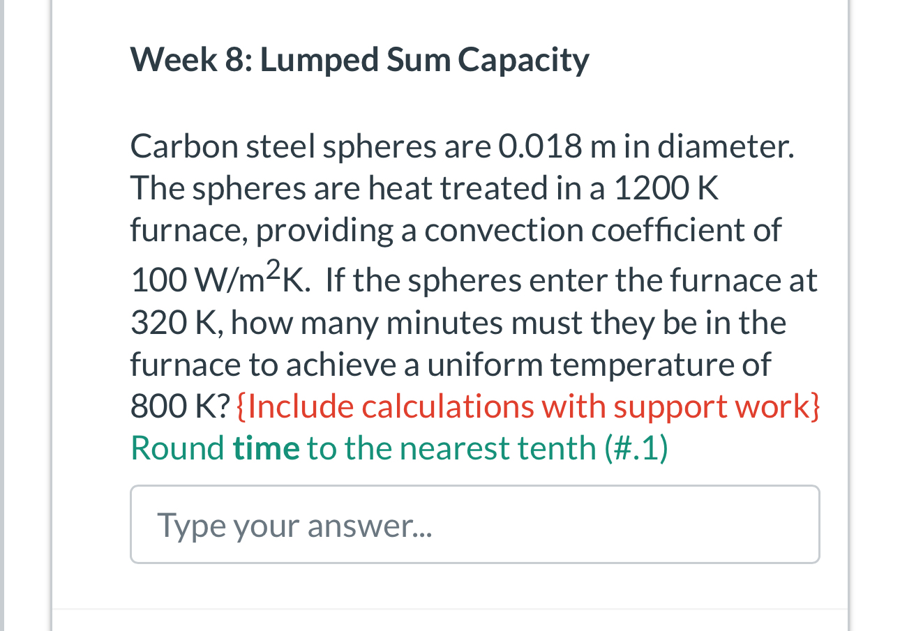Week 8 : Lumped Sum Capacity Carbon steel spheres