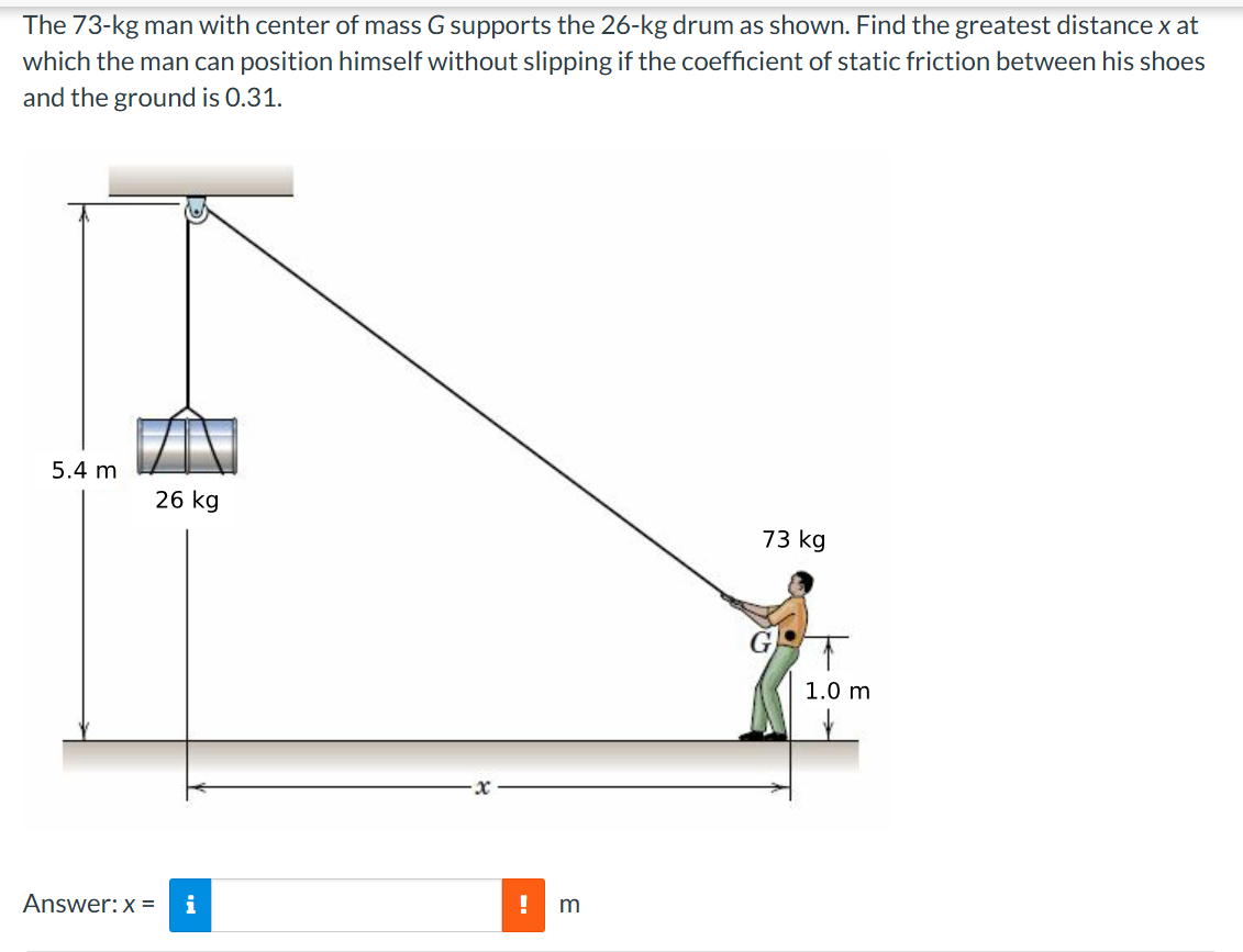 The \ ( 7 3 - \ mathrm { kg } \ ) man with center
