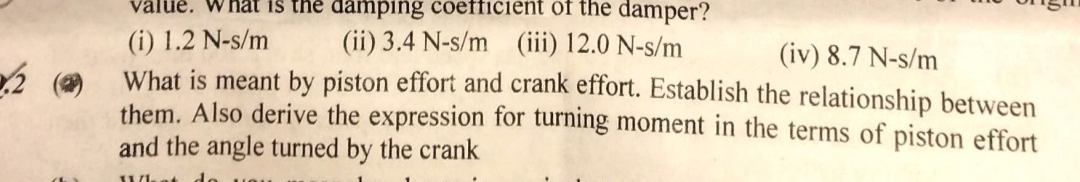 ( 4 ) What is meant by piston effort and crank