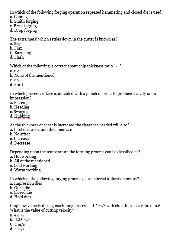 1 . In which of the following forging operation