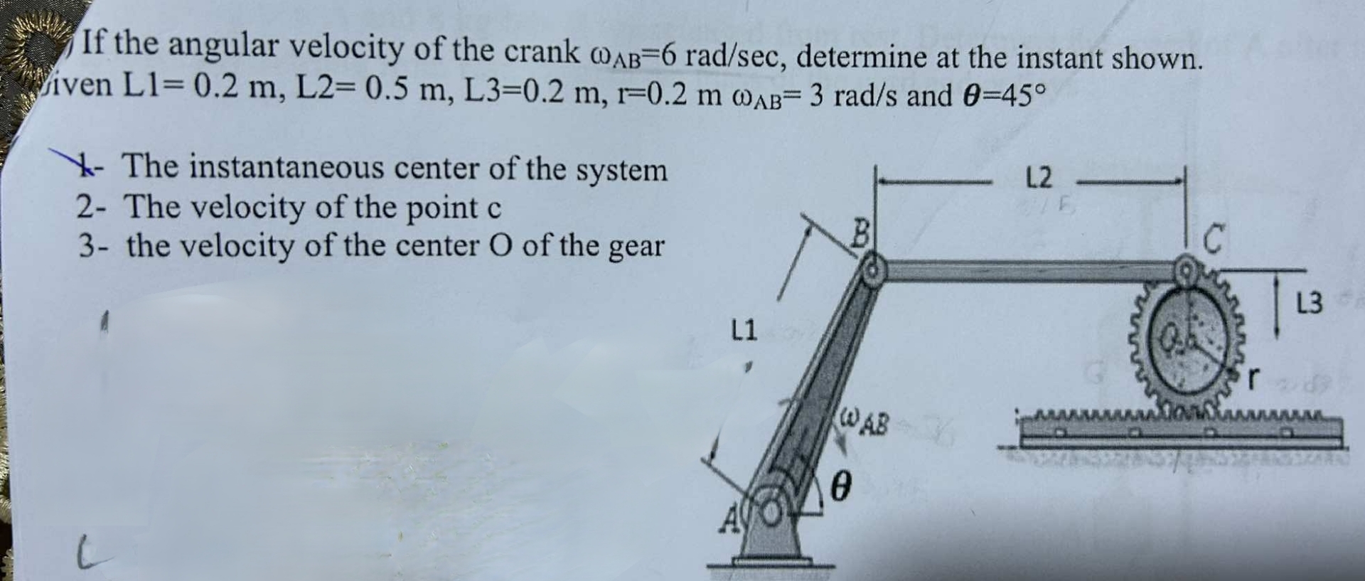If the angular velocity of the crank A B = 6 r a