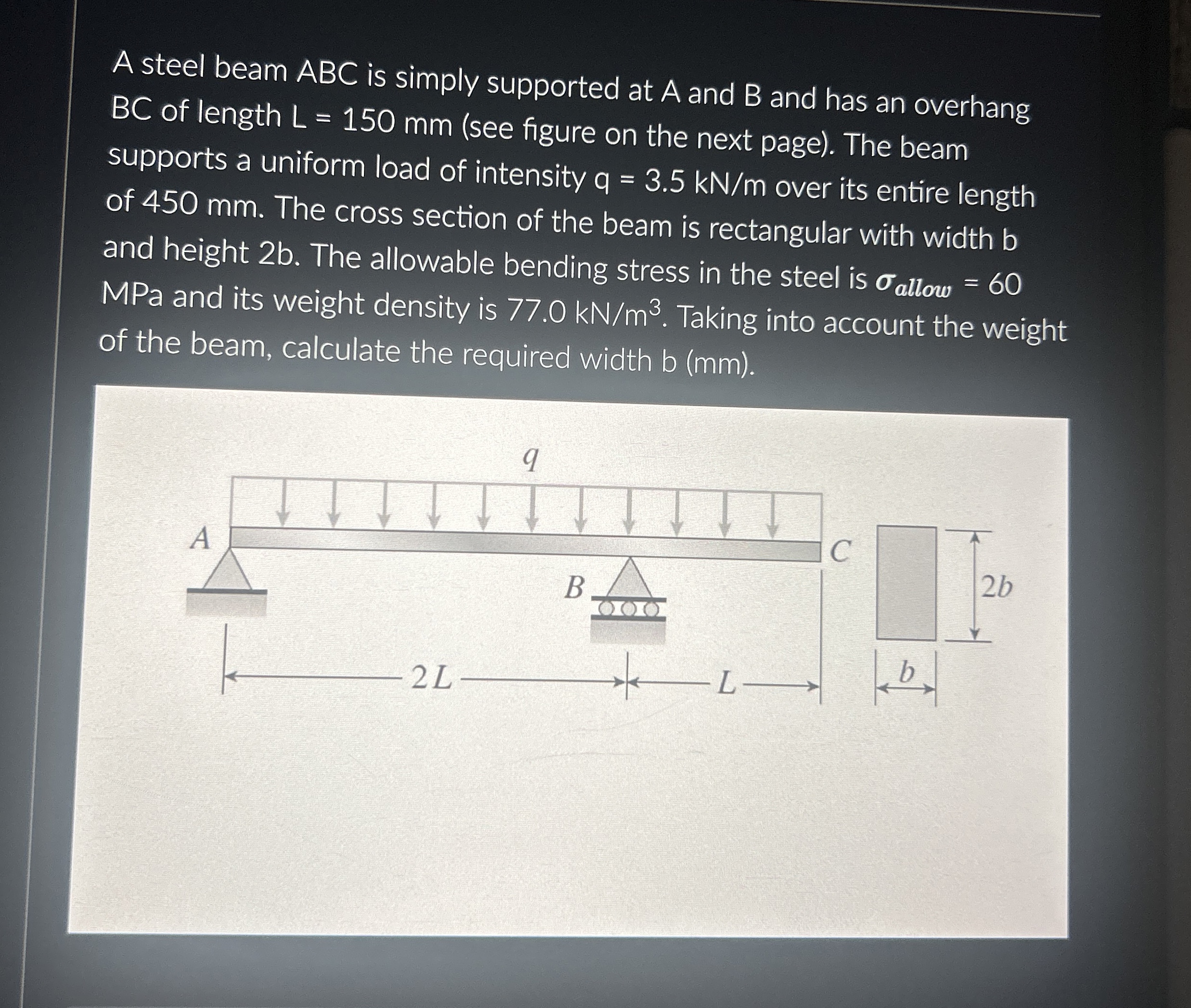 A steel beam ABC is simply supported at A and B