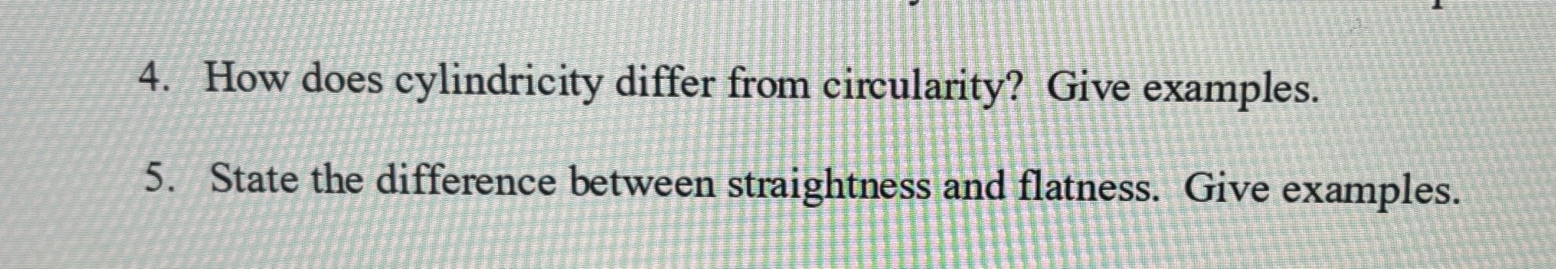 How does cylindricity differ from circularity?
