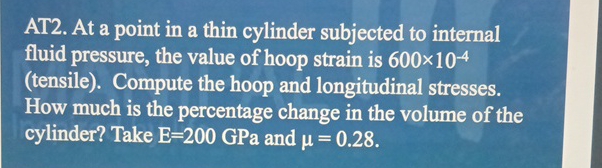 AT 2 . At a point in a thin cylinder subjected to