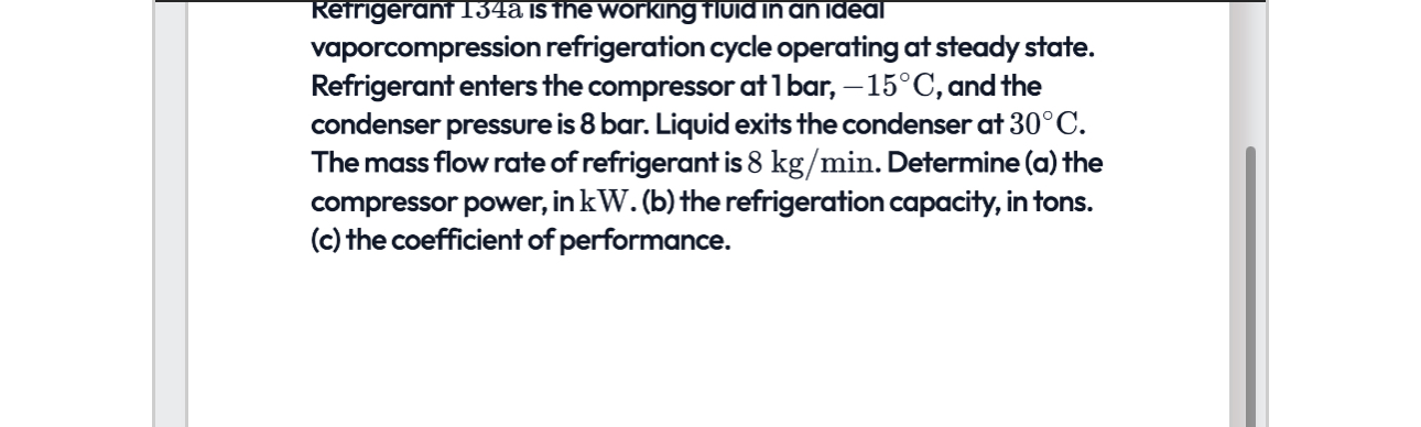 Retrigerant 1 3 4 a is the working tluid in an