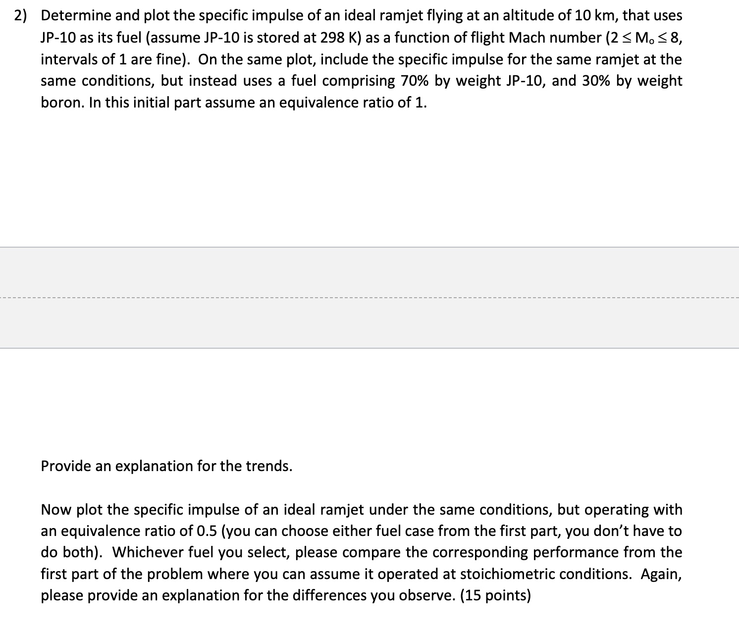 2 ) Determine and plot the specific impulse of an