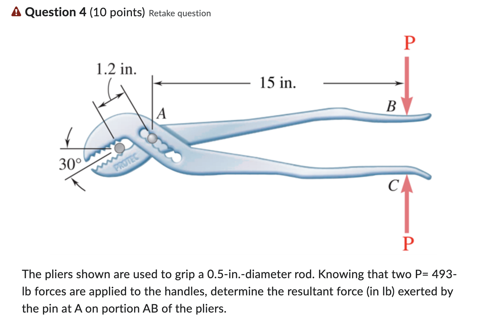 A Question 4 ( 1 0 points ) Retake question P The