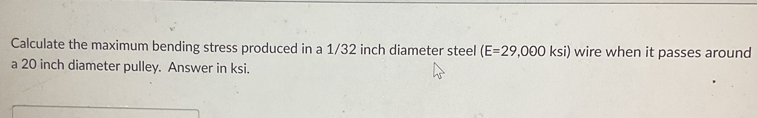 Calculate the maximum bending stress produced in
