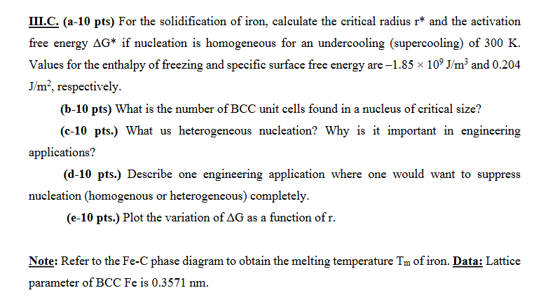 III.C . ( a - 1 0 pts ) For the solidification of