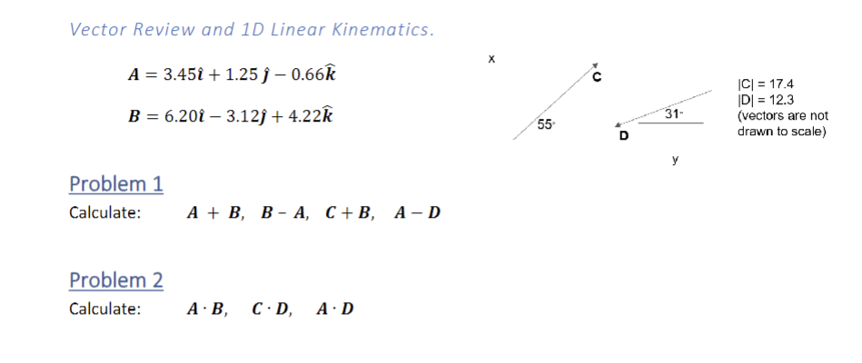 \ Vector Review and 1 D Linear Kinematics. A = 3