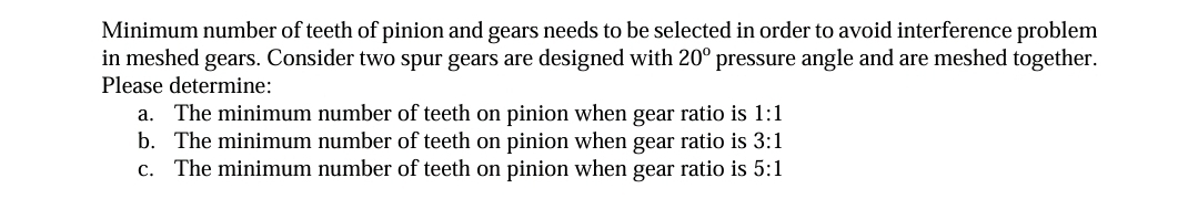 Minimum number of teeth of pinion and gears needs