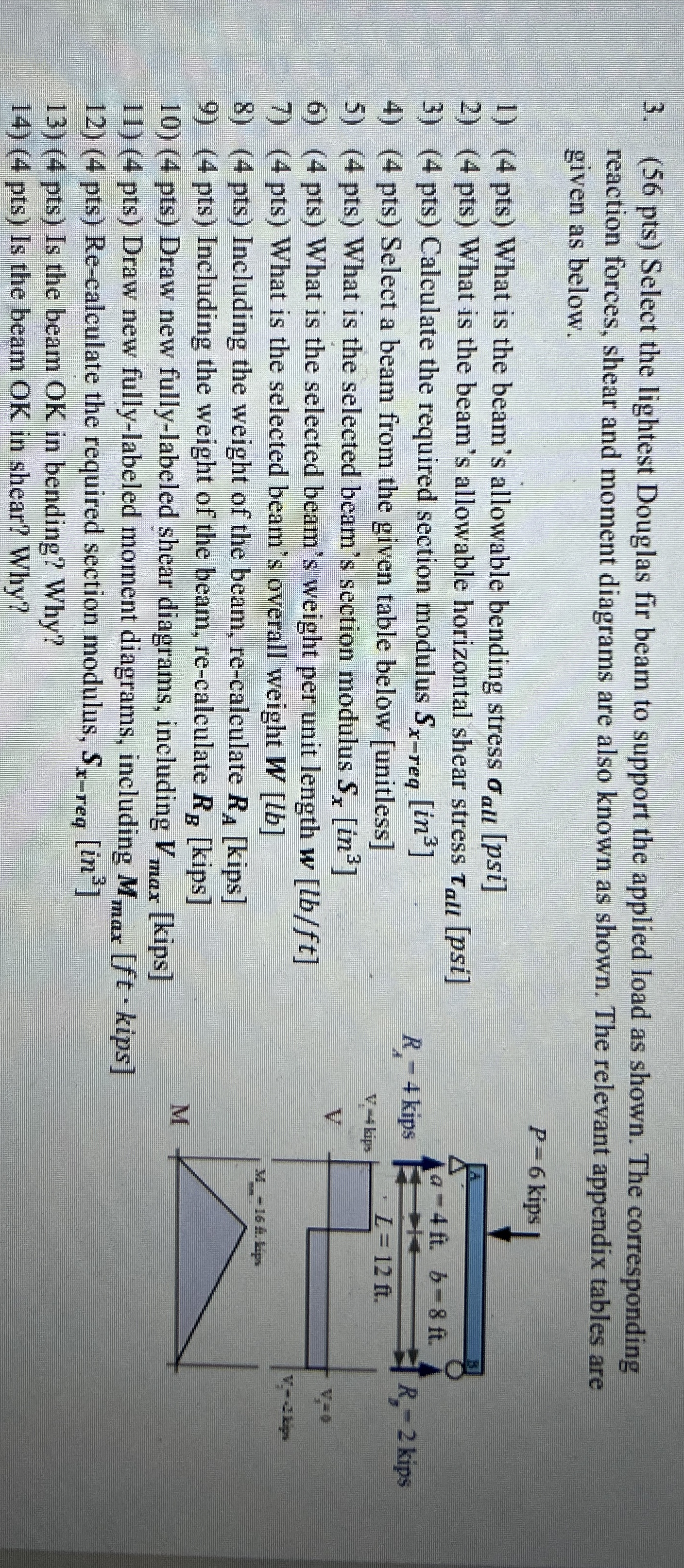 ( 5 6 pts ) Select the lightest Douglas fir beam