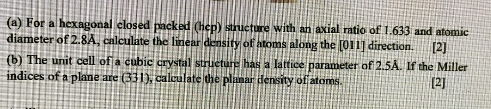 ( a ) For a hexagonal closed packed ( hcp )