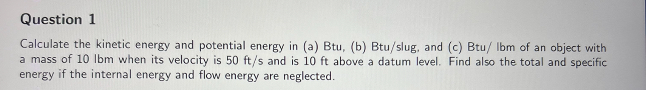 Question 1 Calculate the kinetic energy and