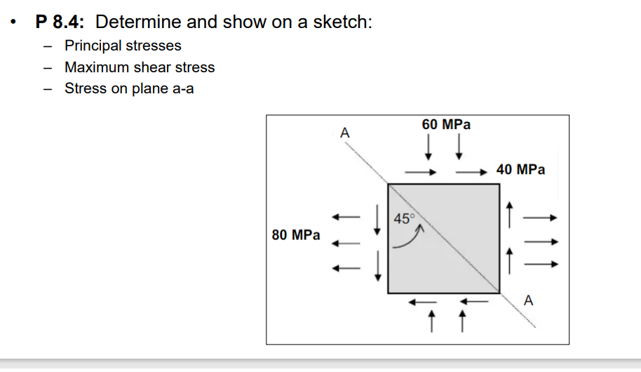 - P 8 . 4 : Determine and show on a sketch: -