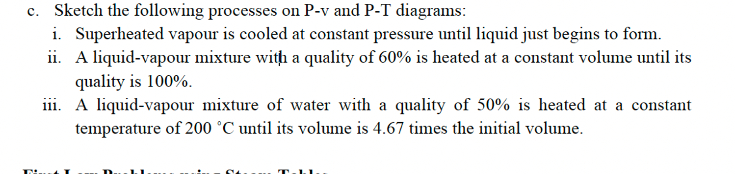 c . Sketch the following processes on P - v and P
