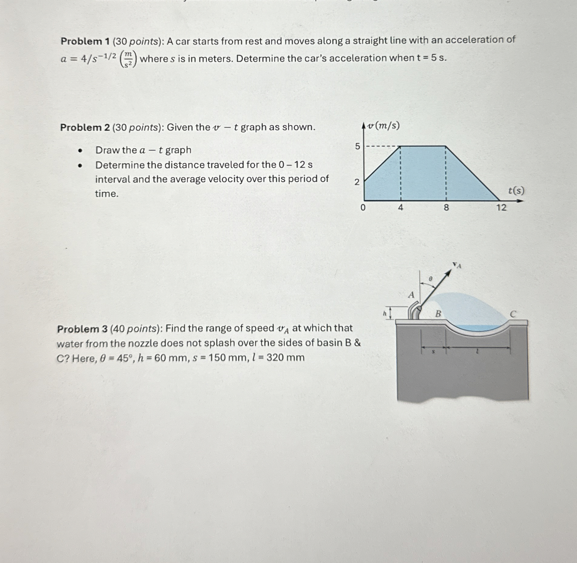 Problem 1 ( 3 0 points ) : A car starts from rest