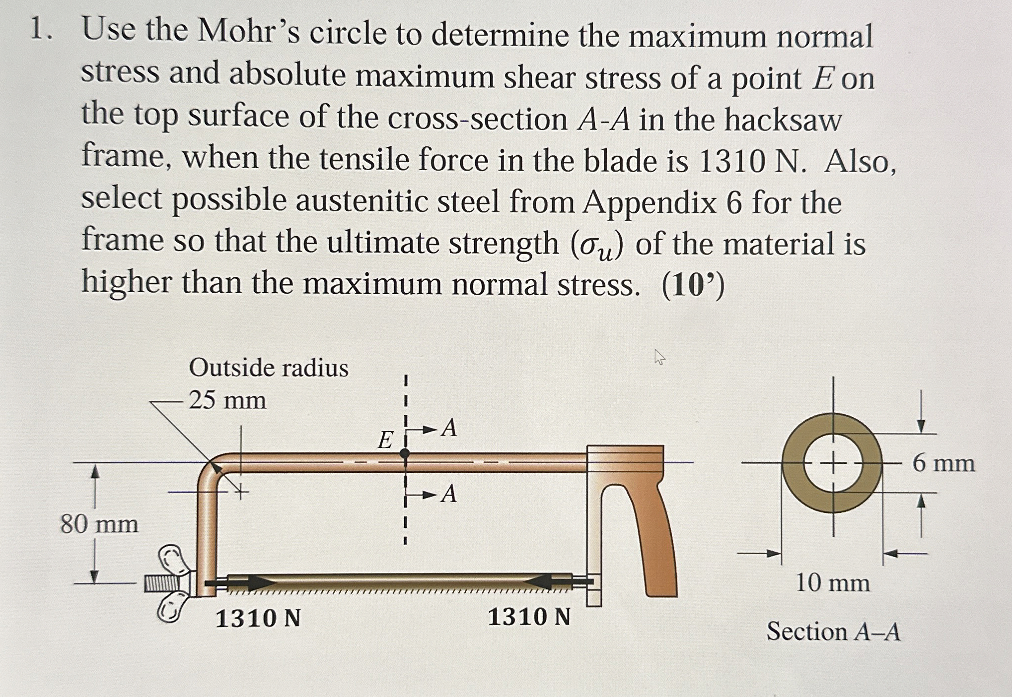 Use the Mohr's circle to determine the maximum