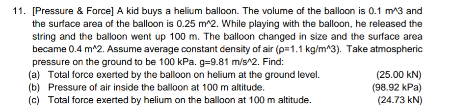[ Pressure & Force ] A kid buys a helium balloon.