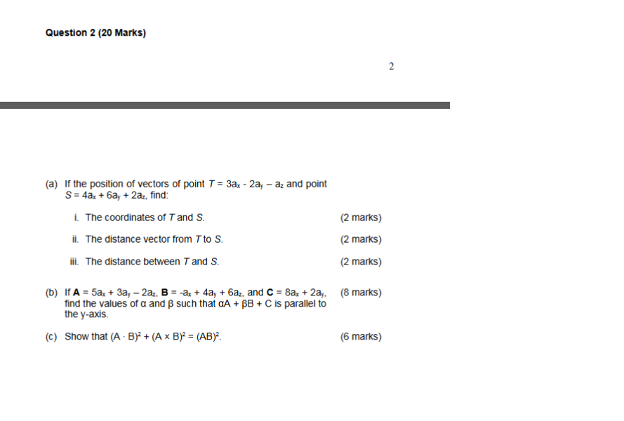 Question 2 ( 2 0 Marks ) ( a ) If the position of