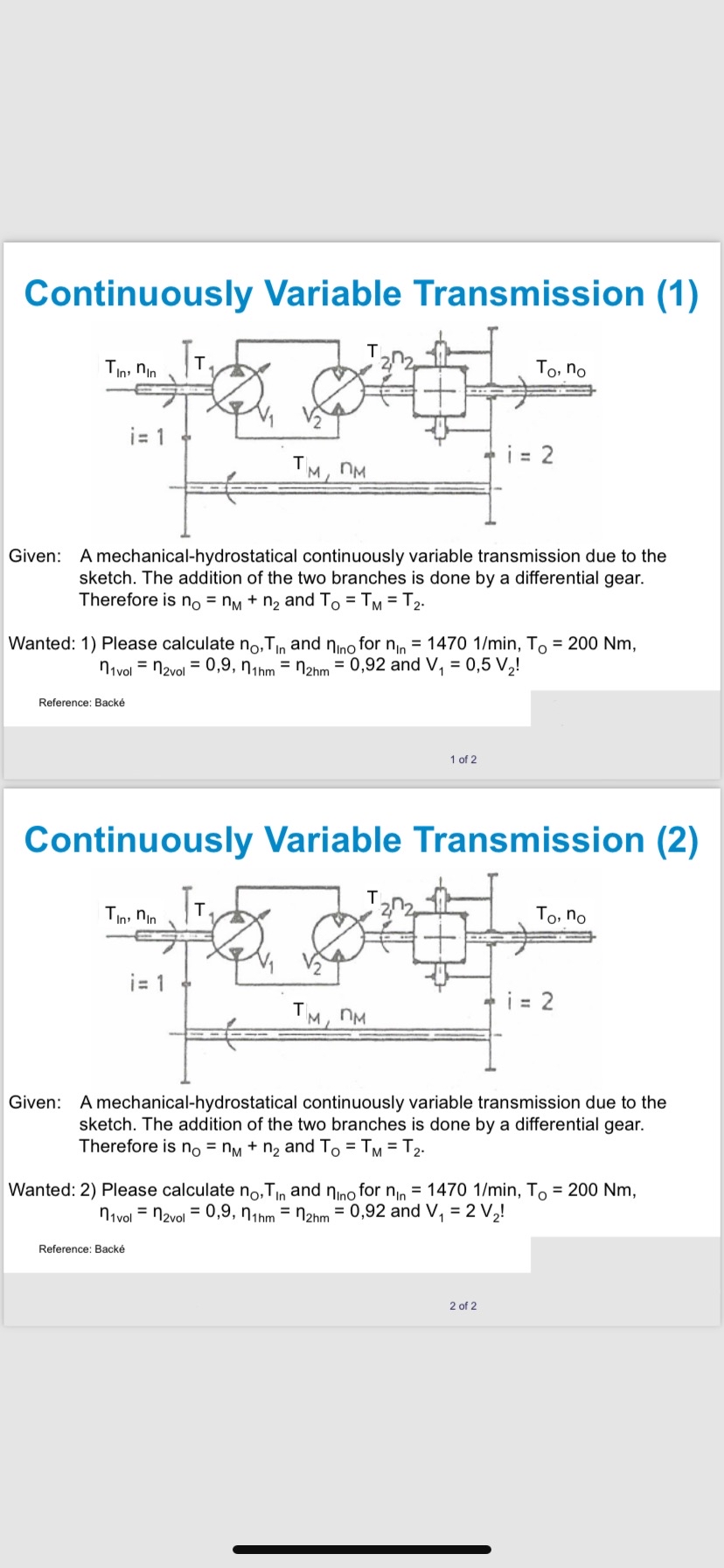 Continuously Variable Transmission ( 1 ) Given: A