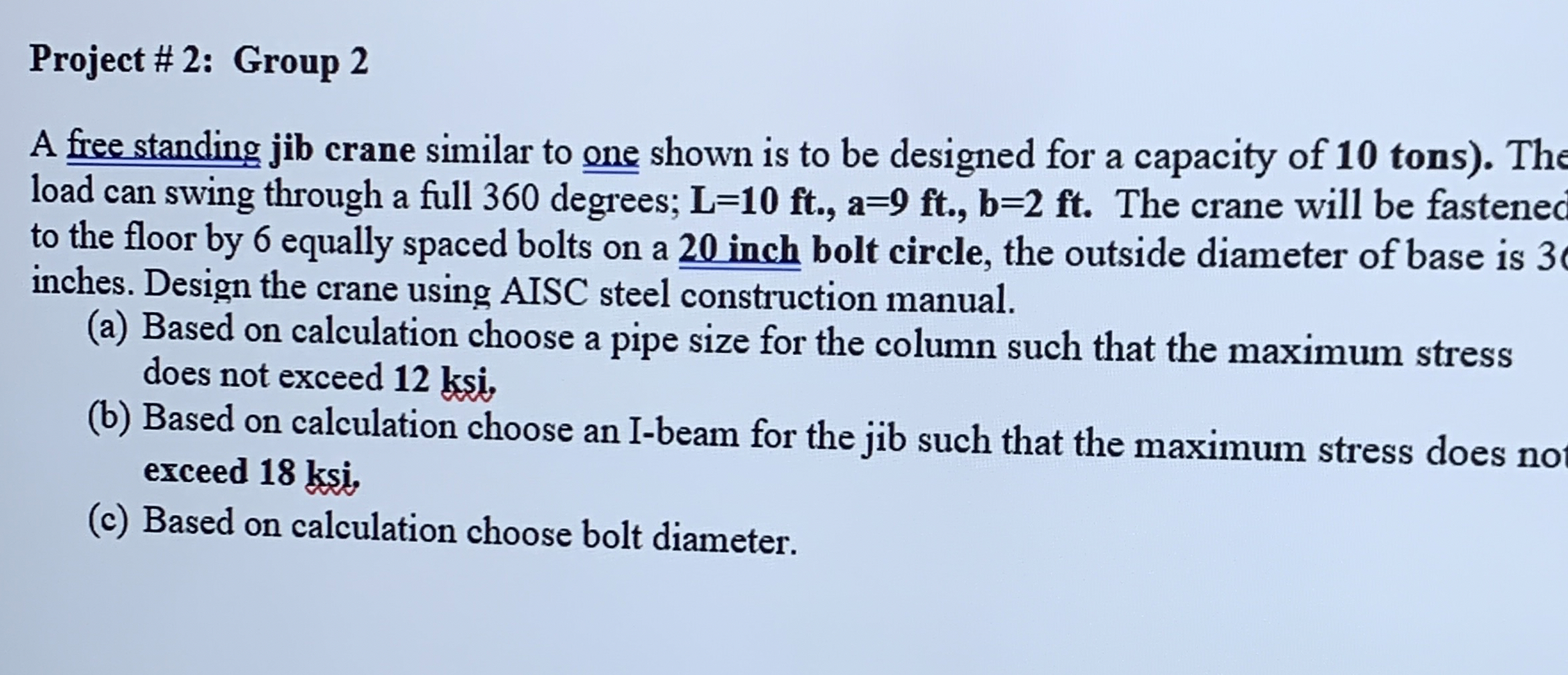 Project # 2 : Group 2 A free standing jib crane