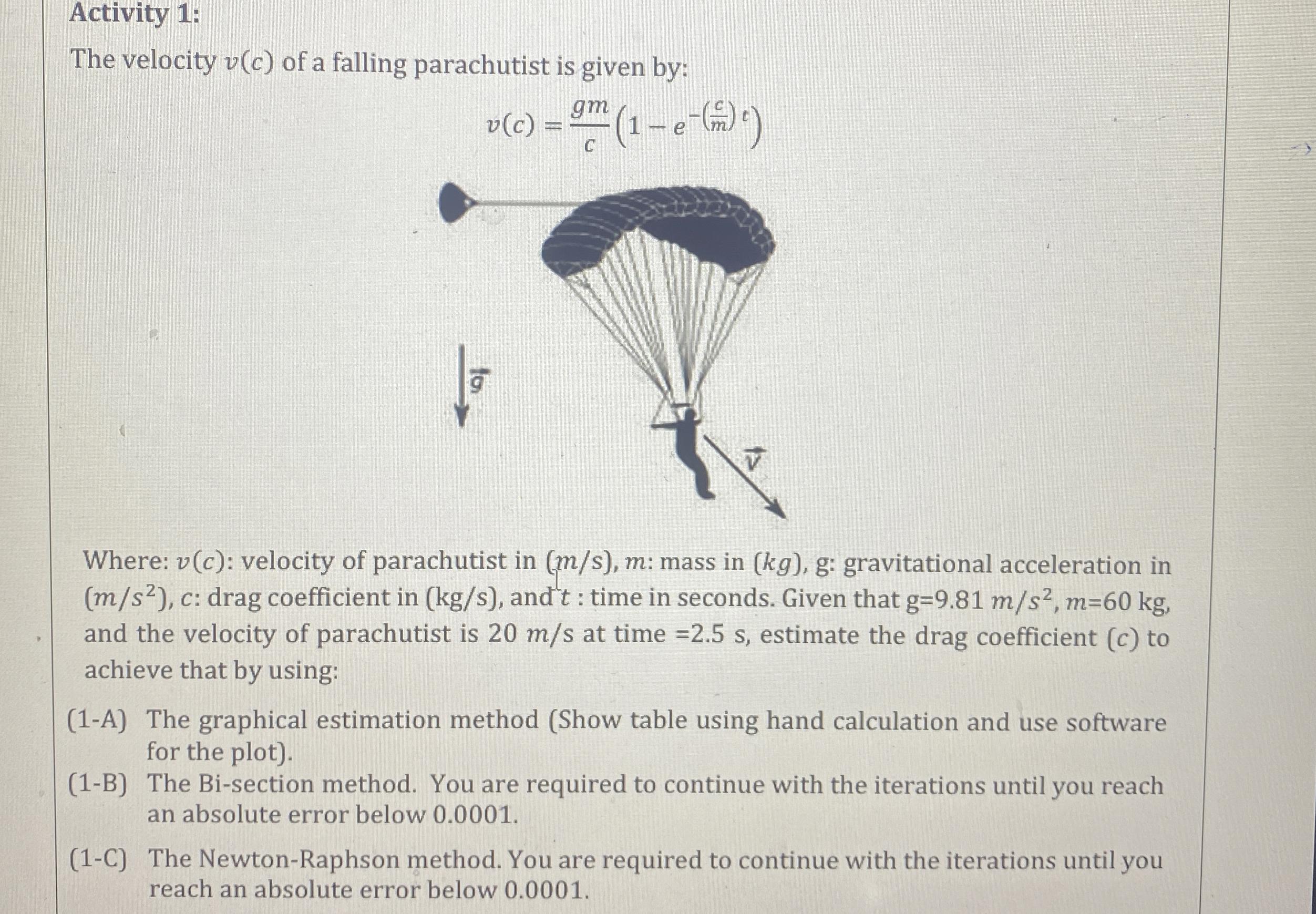Activity 1 : The velocity v ( c ) of a falling