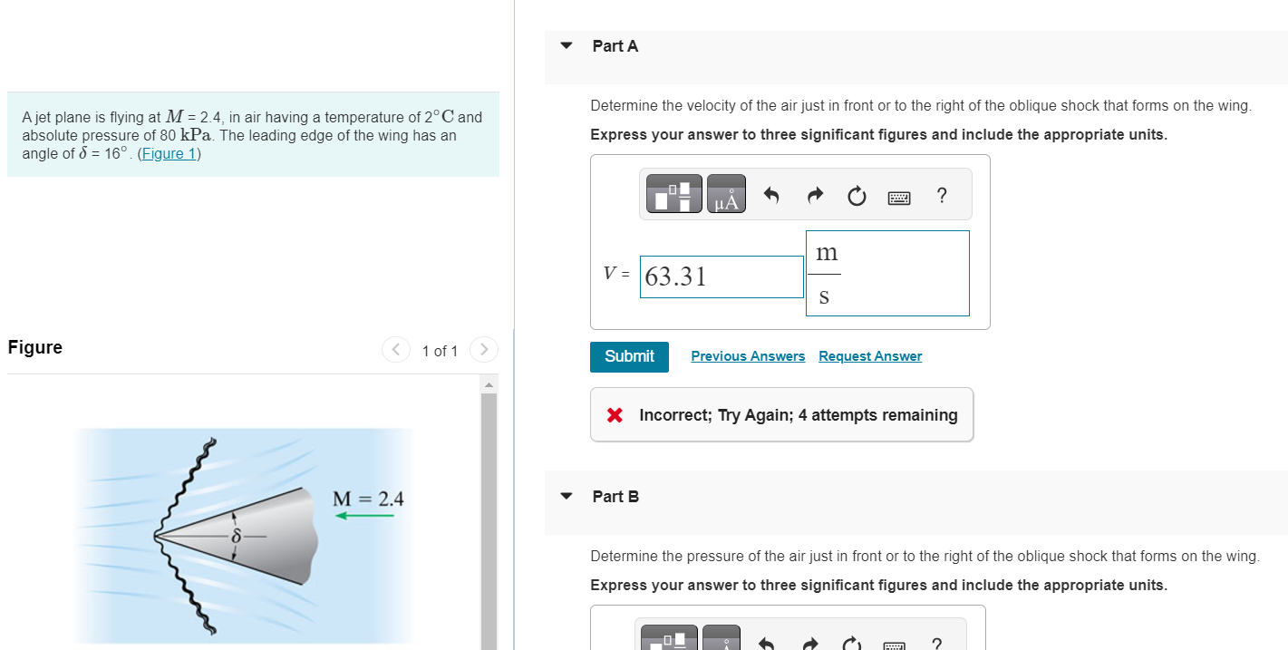 Part A A jet plane is flying at \ ( M = 2 . 4 \ )