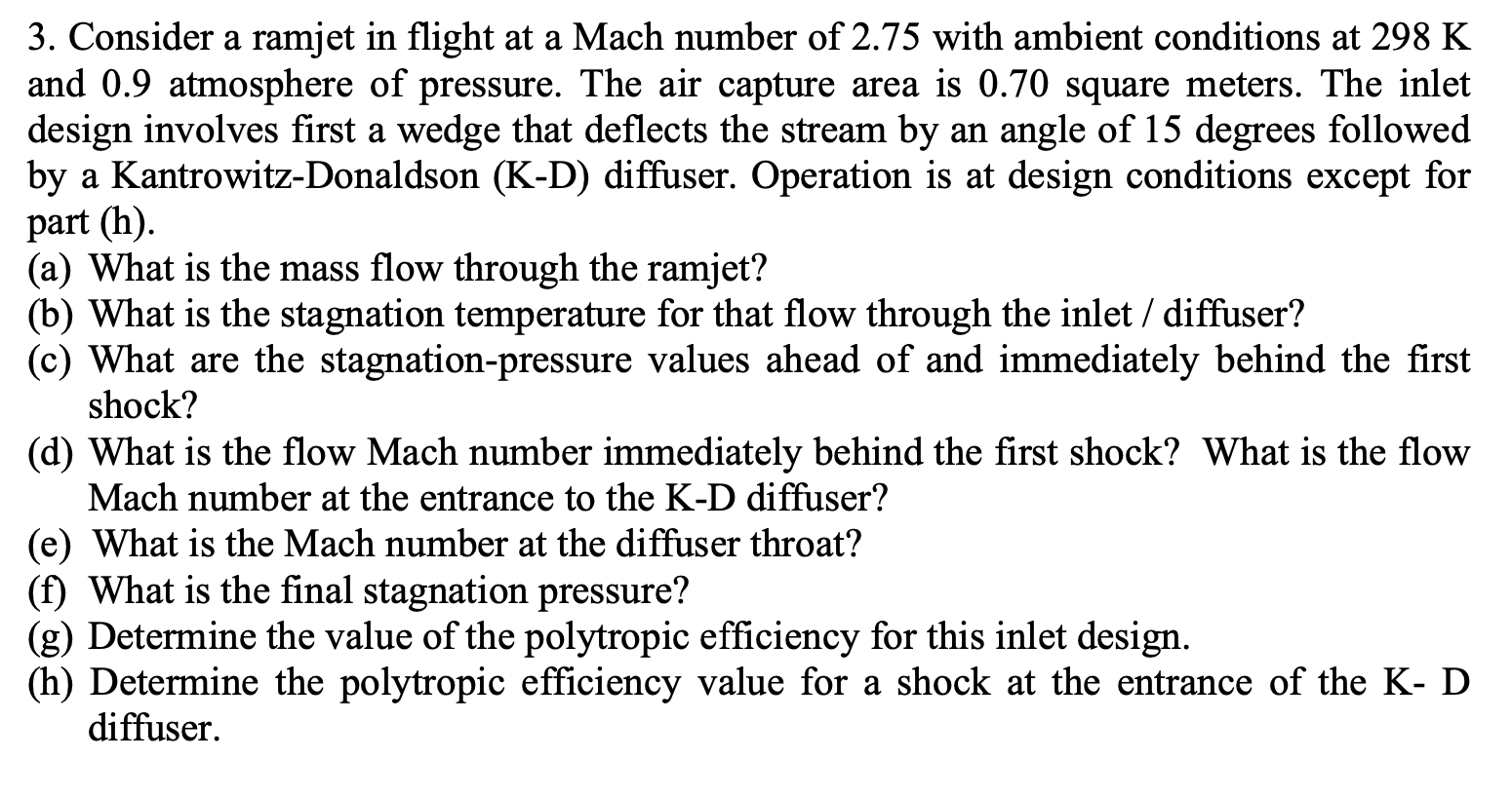 3 . Consider a ramjet in flight at a Mach number