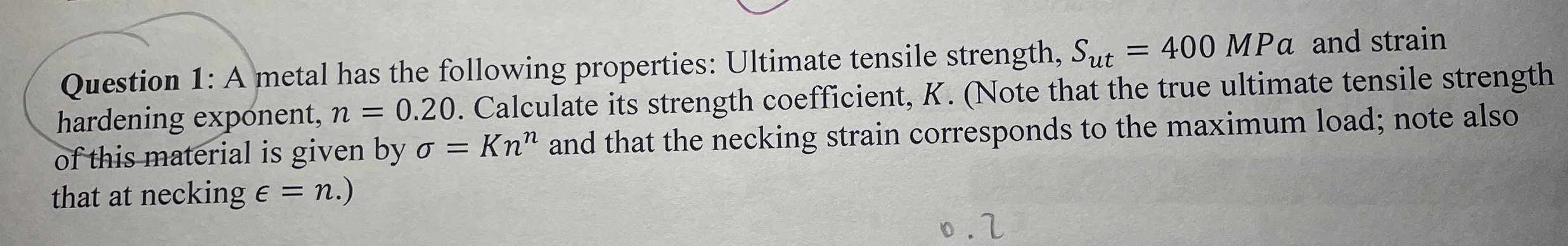 Question 1 : A metal has the following