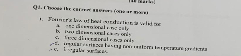 Q 1 . Choose the correct answers ( one or more )