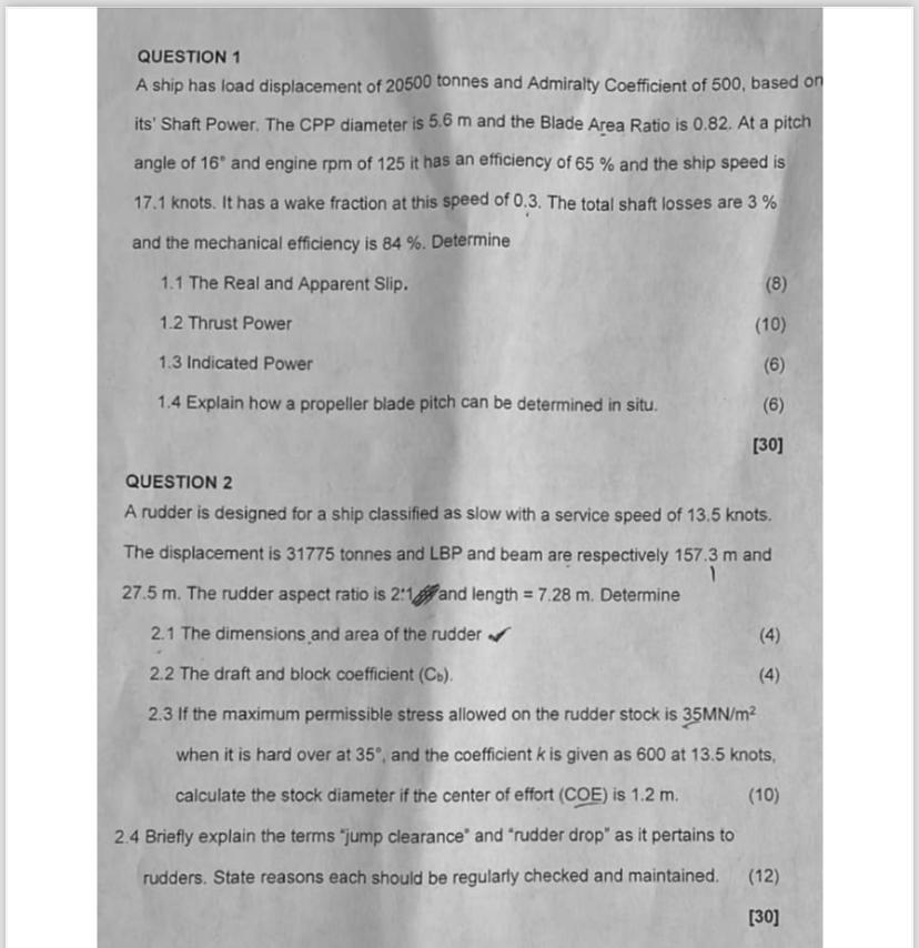 QUESTION 1 A ship has load displacement of 2 0 5