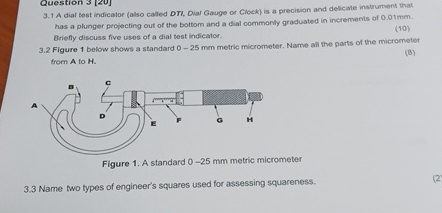 Question 3 [ 2 0 ] 3 . 1 A dial test indicator (