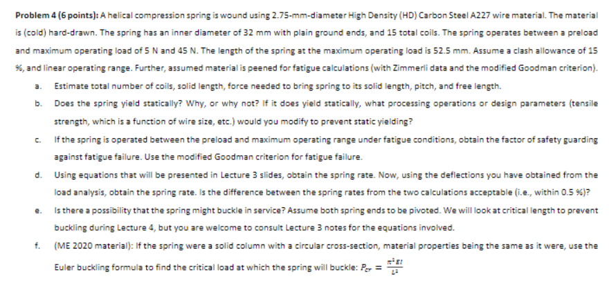 A helical compression spring is wound using 2 . 7