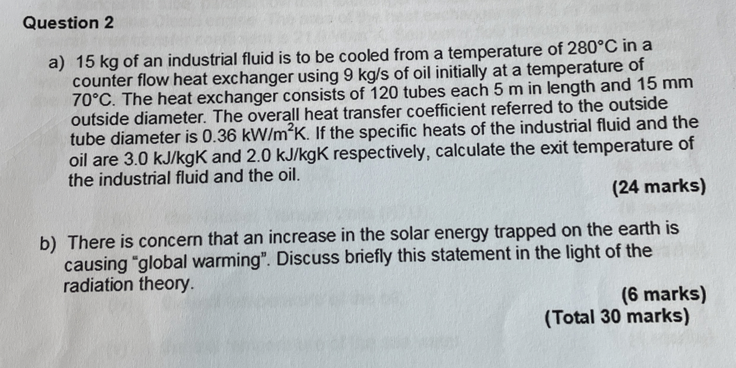 Question 2 a ) 1 5 kg of an industrial fluid is