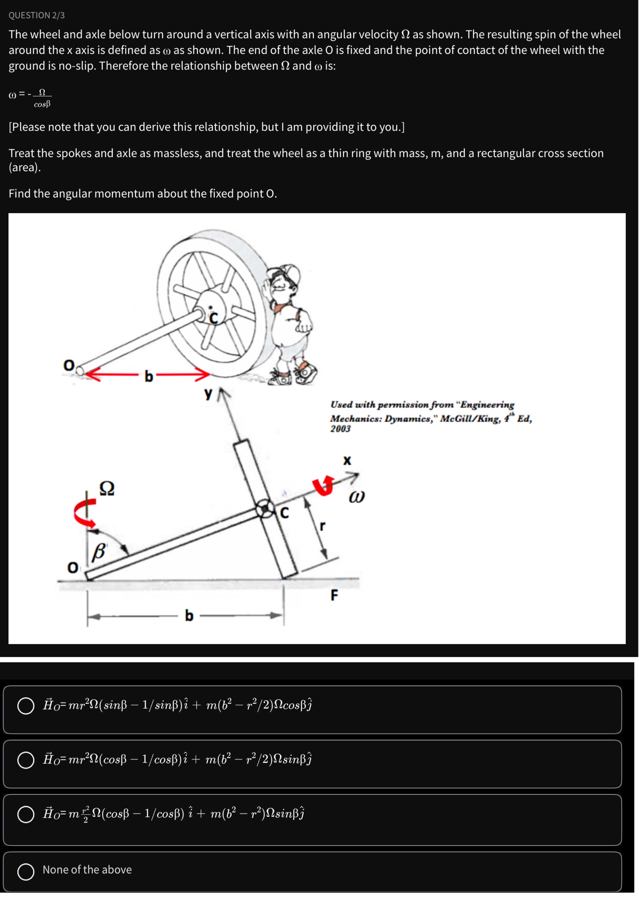 QUESTION 2 / 3 The wheel and axle below turn