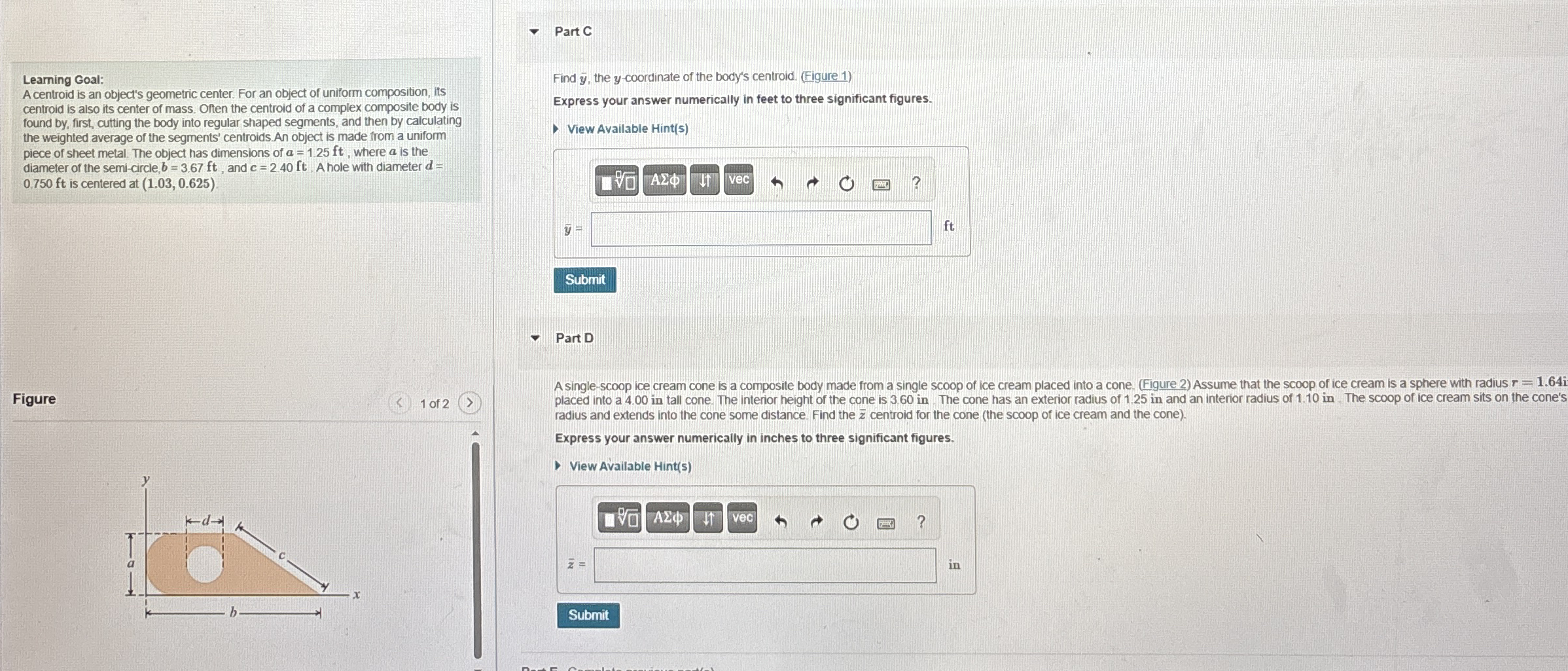 Part C Learning Goal: A centroid is an object's