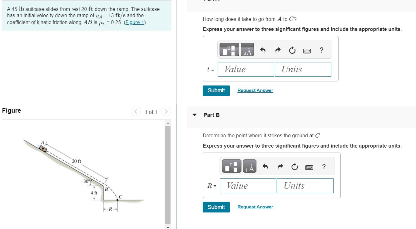 A 4 5 - lb suitcase slides from rest 2 0 ft down