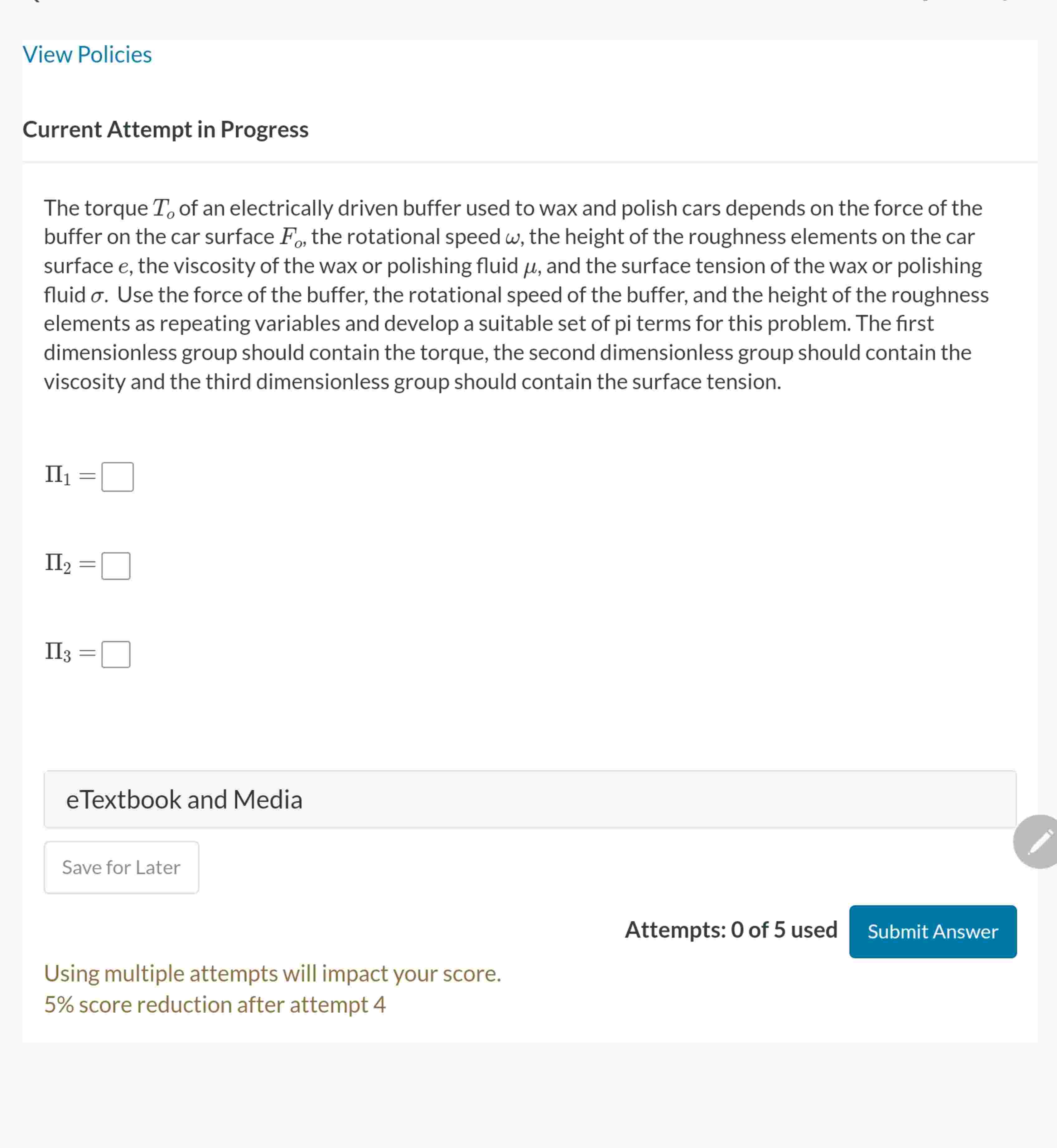 View Policies Current Attempt in Progress The