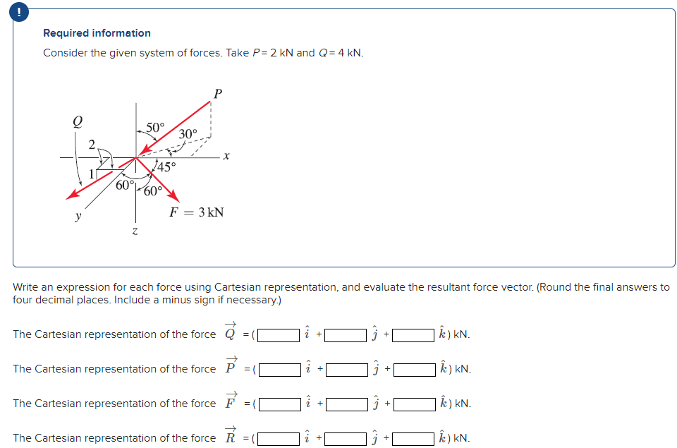 Required information Consider the given system of