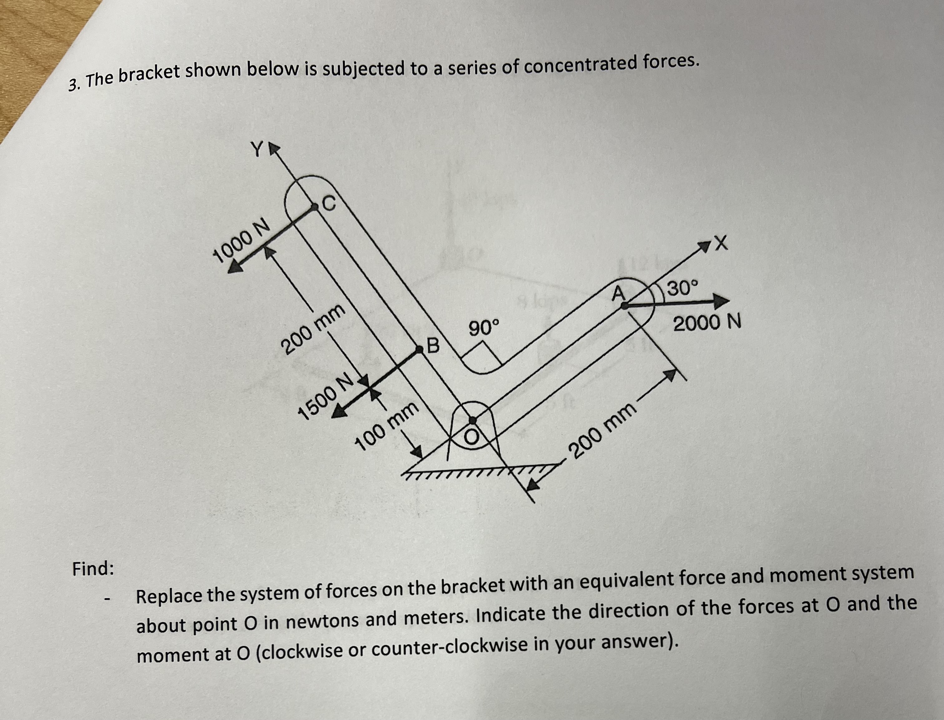 3 . The bracket shown below is subjected to a